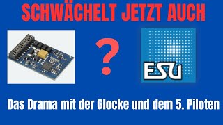 Schwächelt jetzt auch ESU ? Das Drama mit der Glocke und dem 5. Piloten