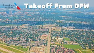 Afternoon Takeoff from DFW - Dallas/Fort Worth International - American Airlines Boeing 737-800