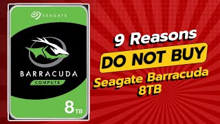 🛑 Seagate Barracuda 8TB Review | 9 Reasons NOT to Buy! ⚠️