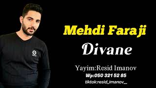 Mehdi Faraji - Divane De Görüm Men Nece Sensiz Yaşayim Dünyada ( Yeni Trend Mahni )