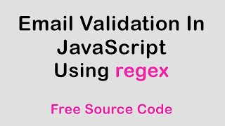 Email Validation On JavaScript With Source Code