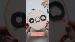 Christmas wreath embroidery tutorial - three ways to stitch! #embroidery #handembroidery #christmas