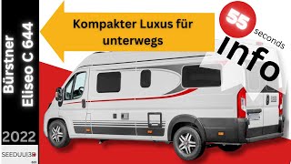 Bürstner Eliseo C 644 | Kompakter Luxus für unterwegs #SEEDUU