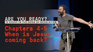 When Is Jesus Coming Back? (Chapters 4-5) : Are You Ready? : Andy McGowan (3-13-22)