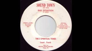 5 Spiritual Tones - Bad Situation