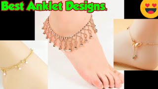 Anklet designs ! Best and latest payal design for trendy look