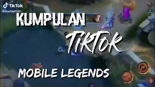 Kumpulan Tiktok mobile legends bang bang yang gokil....😂