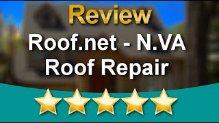 Roof Repair Northern Virginia - 5 STAR - Roof.net Reviews