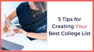 5 Tips for Creating Your Best College List