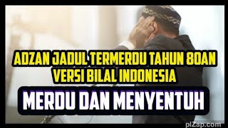 ADZAN JADUL TERMERDU TAHUN 80an