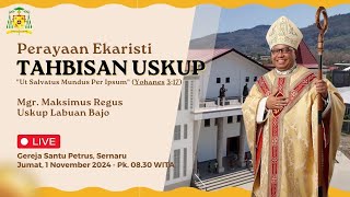 Perayaan Ekaristi Tahbisan Uskup Labuan Bajo