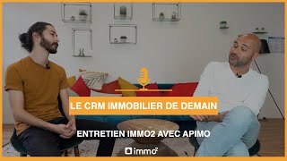 Quelles limites pour le CRM immobilier ? Entretien avec APIMO