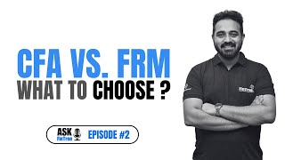 CFA vs FRM: Which to Choose? | Ask FinTree #2