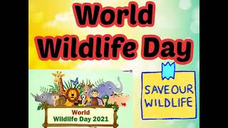 World Wildlife Day | Speech On world wildlife day #wildlifeday