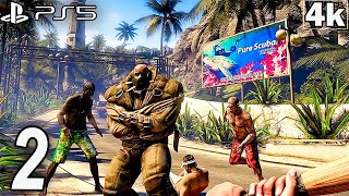 Dead Island Gameplay Walkthrough Part 2 PS5 4K 60FPS - No Commentary