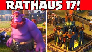 DA IST RATHAUS 17?! 😱 NEUE TRUPPE? 😍 Clash of Clans * CoC