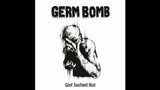 Germ Bomb - Trust No One