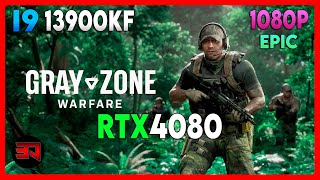 RTX 4080 - I9 13900KF - GRAY ZONE WARFARE - EARLY ACCESS - EPIC - 1080P