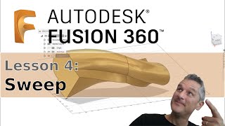 Fusion 360 : 04 : Sweep