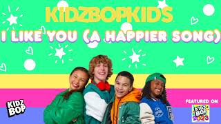 KIDZ BOP KIDS (USA) – I Like You (A Happier Song) (Pseudo Video / Visualizer Video) FROM KIDZBOP2023