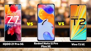 Top 3 5G Smartphones Battle: IQOO Z7 Pro 5G vs Redmi Note 11 Pro Plus 5G vs Vivo T2 5G