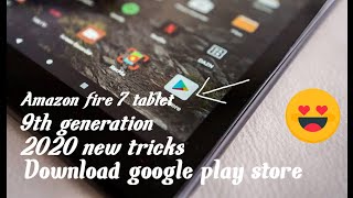 How to download google play store on amazon fire 7 tablet (9th generation)