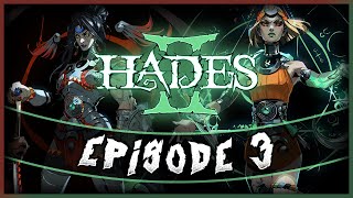 Hades II Early Access, full play through, Ep. 3!