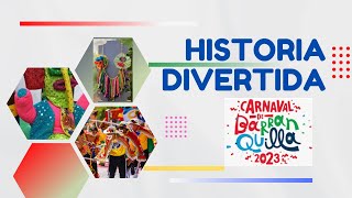 HISTORIA  DIVERTIDA DEL Carnaval de Barranquilla. Conócelo desde adentro/Gisela Pacheco De Angel