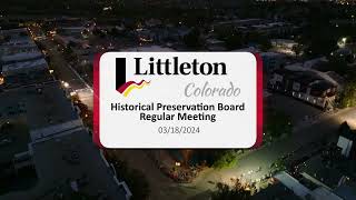 Historical Preservation Board - Meeting - 03/18/2024