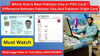 Pakistan Visa VS Pakistan POC Which One Is Best To Apply | Pakistan Visa And Pakistan Origen Card