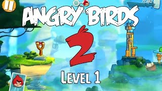 Angry Birds 2 Level 1 Tutorial