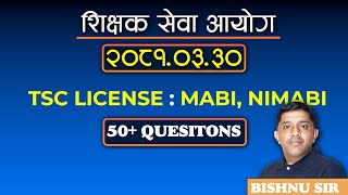 30/03/81 (TSC License) सोधिने अत्याधिक प्रश्नहरु || अध्यापन अनुमतिपत्र  | Mabi | Nimabi|