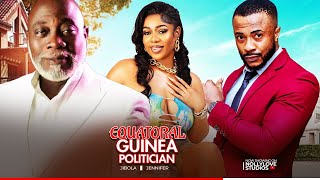 THE EQUATORIAL GUINEA POLITICIAN - Jibola , Jenniffer in latest 2024 nollywood movie