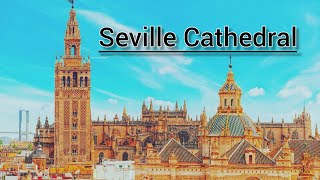 Seville Cathedral 4th Largest Church in the World|Seville,Spain #touristspot #history #spain #church