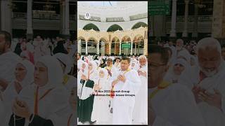 Umrah Group 11 Nov 2023 | Al Maanoos Banee Aasee Groups #makkah #madinah #hajjumrah