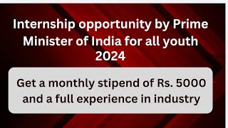 Prime Minister Internship Programme 2024