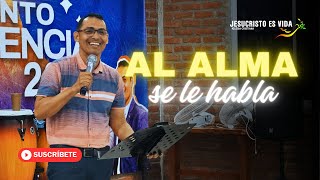 AL ALMA se le habla | Pastor Pablo Rodríguez | Campamento Juvenil 2024