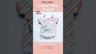 Boho Baby Girl Onesie Mini Album #minialbumtutorial #shorts #minialbum