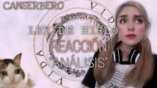 Canserbero Ley del Hielo/REACCION (MicaHYO) Muy triste :c