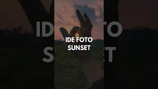 Ide foto sunset #photography #fotografi #tutorial #foto #pakaifoto #smartphone #fotografia