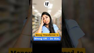 Money transferred to Wrong UPI account? #money #upi #finance #personalfinance #mistakes #payment