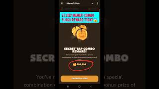 23 JULY (Level 1-13) Memefi Secret Reward Combo |Memefi 5,000,00 Coins Code Memefi Code #Memefi