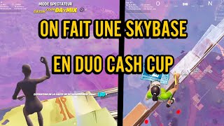 On fait une sky base en duo cash cup !?!