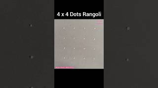 4 x 4 Dots Rangoli, Muggulu, Kolam #rangoli #muggulu #shorts