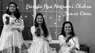 Hansta Hua Noorani Dance Cover