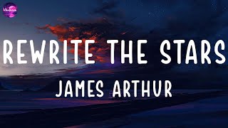 James Arthur - Rewrite The Stars (lyrics)