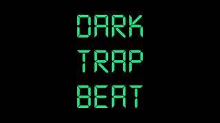 Dark Trap Beat