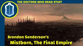 Part 9 - Mistborn, The Final Empire (Chapters 18-19) by Brandon Sanderson