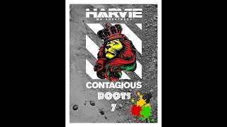 CONTAGIOUS ROOTS 7 (PURE ROOTS) - DJ HARVIE MR GREATNESS FT DENNIS BROWN,DON CARLOS,CULTURE,BUJU,G.I