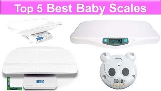 5 Baby Scales Reviews – Which Is The Best Baby Scales